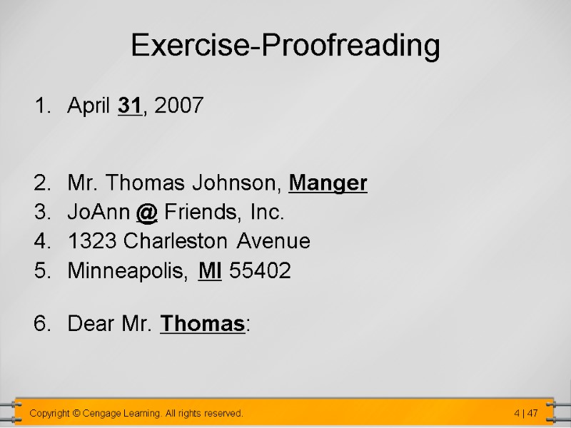 Exercise-Proofreading April 31, 2007   Mr. Thomas Johnson, Manger JoAnn @ Friends, Inc.